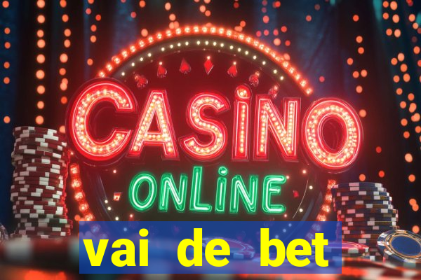 vai de bet gusttavo lima app